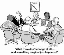Image result for Process Change Cartoon