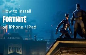 Image result for Install Fortnite iPad