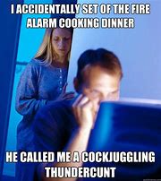 Image result for Fire Alarm Cooking Meme