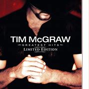Image result for Tim McGraw Greatest Hits CD