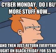 Image result for Cyber Monday Meme Funny