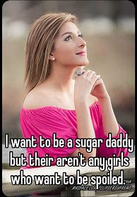 Image result for Wanna Be My Sugar Daddy