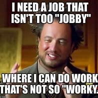 Image result for Funny One Simply Does Not Quit a Job Meme