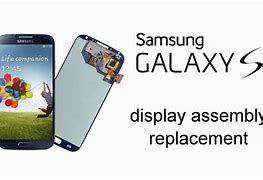 Image result for Samsung S4 LCD Replacement