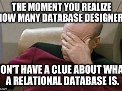 Image result for Database Relationship Meme