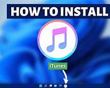 Image result for How to Install iTunes On Windows 11