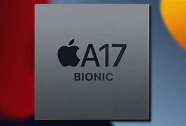 Image result for iOS Bionic A17