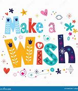 Image result for Make a Wish Fun Text