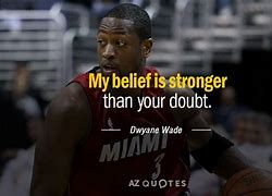 Image result for D-Wade Quotes