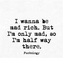 Image result for Funny Quotes About Being Mad