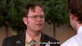 Image result for Dwight Schrute Angry