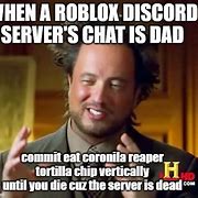 Image result for Discord Be Like Roblox Meme