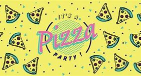 Image result for Pizza Party for Contest Winner