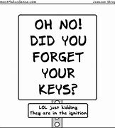 Image result for Don't Give Theives Your Keys