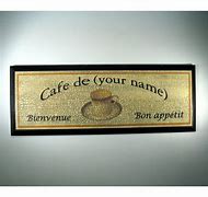 Image result for French Coffee Shop Sign