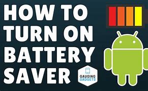 Image result for How to Save Battery