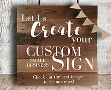 Image result for Custom Small Business Signs