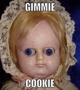 Image result for Creepy Baby Doll Meme