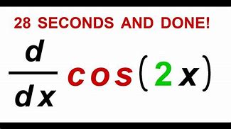 Image result for Cos 2 X Derivative