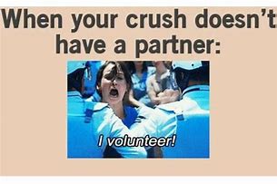 Image result for High School Crushes Memes