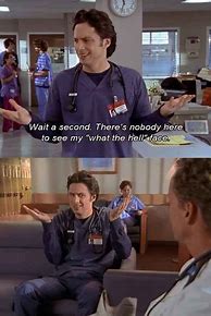 Image result for TLC Scrubs Meme