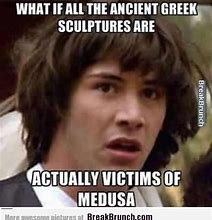 Image result for 9000 Year Old Greek Girl Meme