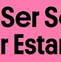 Image result for Ser Y Estar Logo