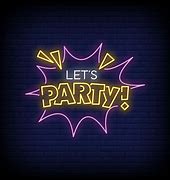 Image result for Let's Party Neon Sign
