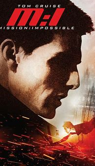 Image result for Mission: Impossible Movie