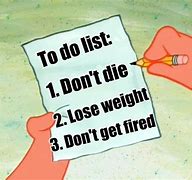 Image result for Work to Do List Meme