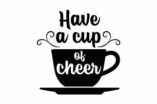 Image result for Have a Cup of Cheer Clip Art