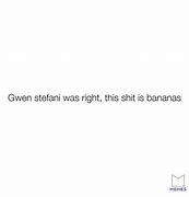 Image result for This Is Bananas Meme