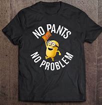 Image result for No Problem Minion