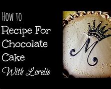 Image result for Chocolate Cake Recipe From Scratch