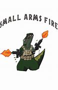 Image result for Small Arms Fire