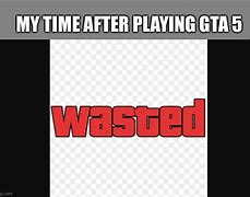 Image result for Wasted GTA Meme