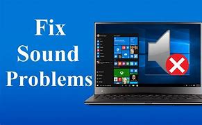 Image result for How to Fix Audio