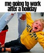 Image result for Working Holiday Meme