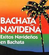Image result for Exitos Navidenos En Bachata