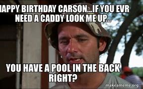 Image result for Caddyshack Birthday Meme
