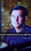 Image result for Oblivion Ted Cruz