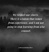Image result for Respect Your Elders Quotes