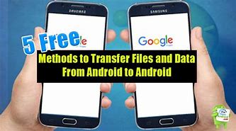 Image result for how to transfer data from android to android