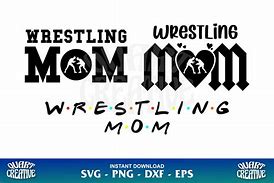 Image result for Wrestling Bonus Mom SVG