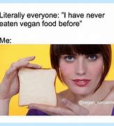 Image result for Vegan Street Memes