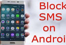 Image result for How to Block Texts On Android