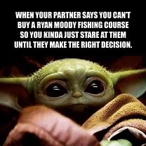 Image result for Baby Yoda Fishing Memes