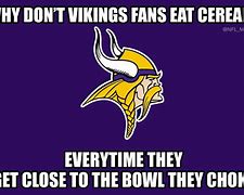 Image result for Minnesota Vikings Fans Meme