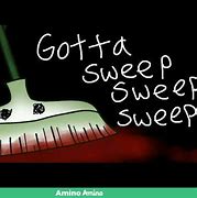 Image result for Gotta Sweep Human