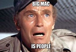 Image result for Big Mac Meme